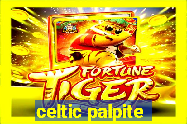 celtic palpite